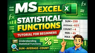 MS Excel Statistical Functions (SUM, AVERAGE, COUNT, MIN, MAX) | Basic Excel Formulas for Beginners