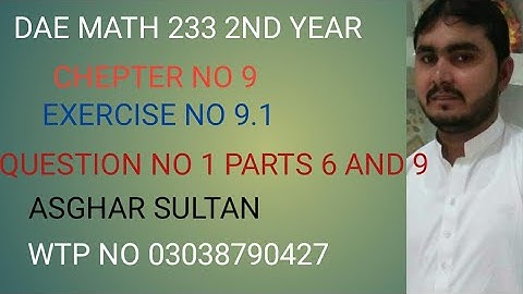 dae math 233 2nd  year chapter no 9 exercise no 9.1 question no 1 parts 6 to 9