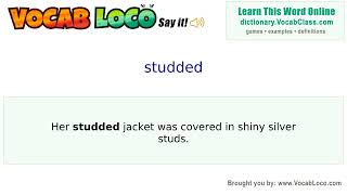 Studded – English Pronunciation, Definition, Synonyms, Antonyms, Example Sentence