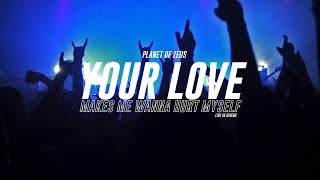 Video thumbnail of "Planet of Zeus - Your Love Makes Me Wanna Hurt My Self ("Live In Athens")"