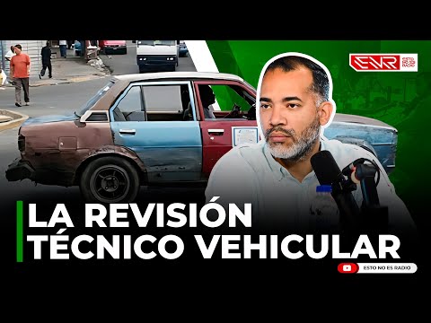 SE VA A ARMAR UN LÍO FEO POR LA REVISIÓN TÉCNICO VEHICULAR (MARTINEZ BRITO)