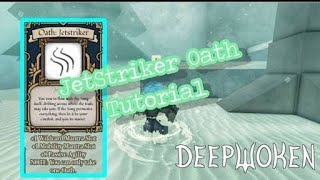 COMO PEGAR E PROGAR A OATH JETSTRIKER | DEEPWOKEN