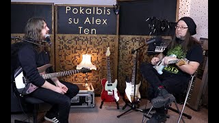 Pokalbis su Alex Ten