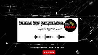 Belia Ku Membara Jopatri Official Music