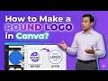 How to Make a Round Logo in Canva?