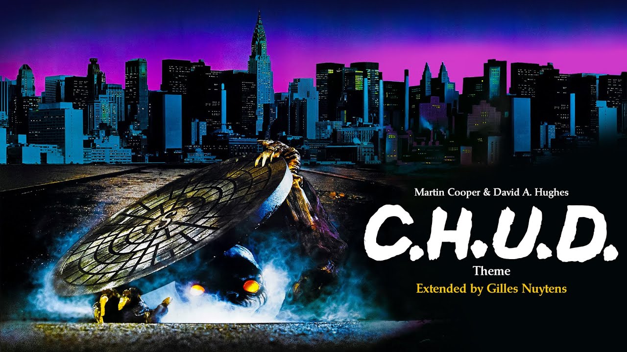 Martin Cooper  David A Hughes   CHUD   Theme Extended  Remastered by Gilles Nuytens