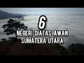 NEGERI DI ATAS AWAN SUMATERA UTARA