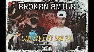 Broken Smile - SAW ZANY & SAW EK Resimi