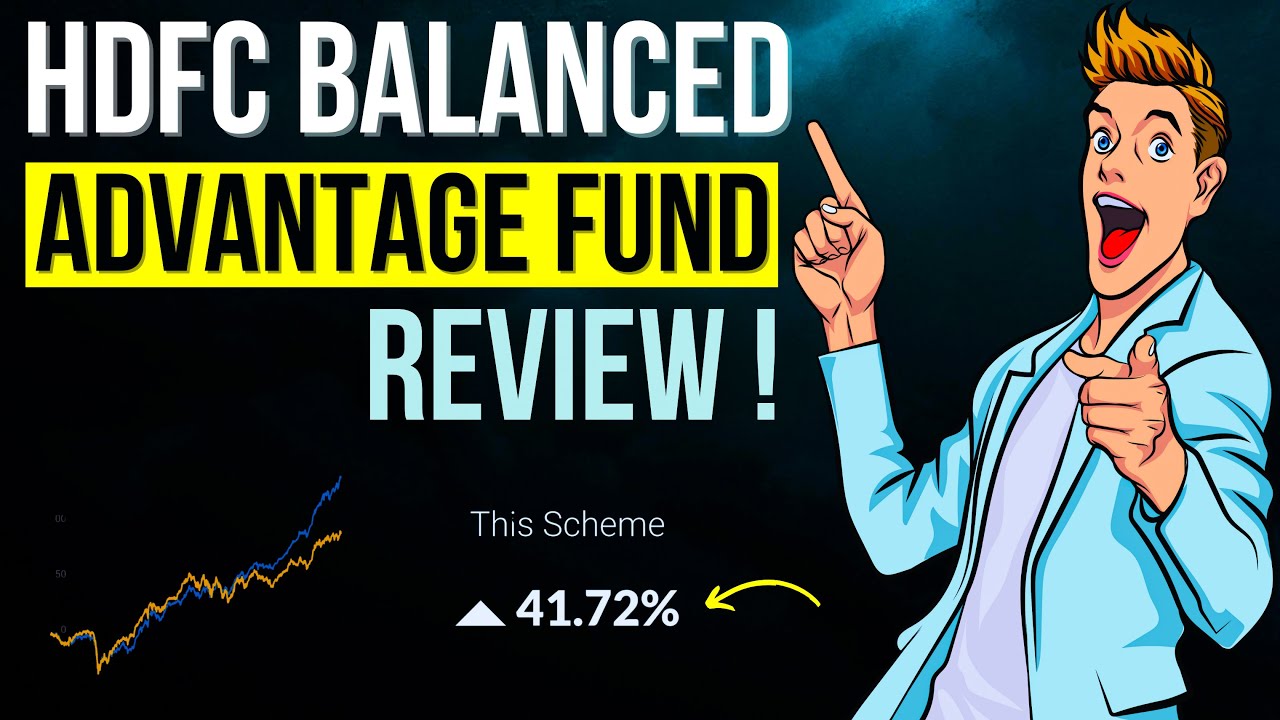 HDFC Balanced Advantage Fund Full Review | भारत का सबसे बड़ा म्यूचुअल फंड