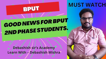 UPDATE FOR BPUT 2ND PHASE STUDENTS.