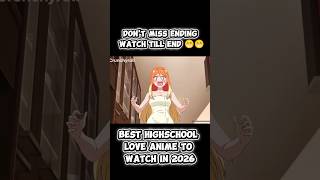 Best Highschool Romance anime/ anime with a very cute love story/ Best anime 2026 #teckyanime #anime