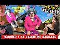 Scary Teacher 3D Prank Gameplay (VALENTINES DAY RUIN KAR DIA)