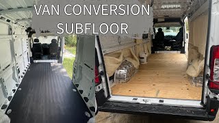 DIY Subfloor for a Van Conversion || Ram Promaster Van Life Conversion