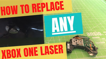 How To REPLACE ANY Xbox One Laser - The COMPLETE GUIDE!!
