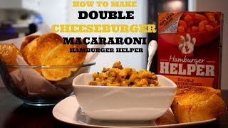 HAMBURGER HELPER  HOW TO MAKE DOUBLE CHEESEBURGER MACARONI HAMBURGER HELPER VIDEO RECIPE  IN 2019