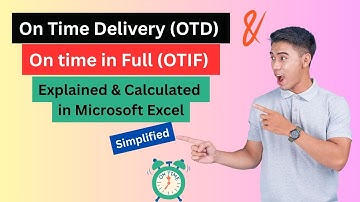 OTD Vs OTIF - Simplified with Excel Calculations - On Time Delivery & On time in Full in Excel