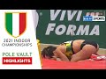 Pole Vault Highlights • 2021 Italian Indoor Championships