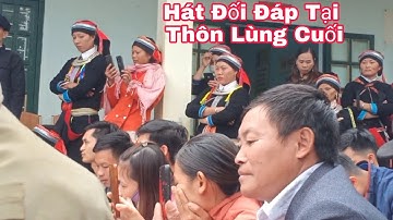 Hát Đối Đáp Ngày Hội Đại Đoàn Kết Dân Tộc Thôn Lùng Cuối Xã Đường Hồng Bắc Mê ✓ Kết Nối Bốn Phương