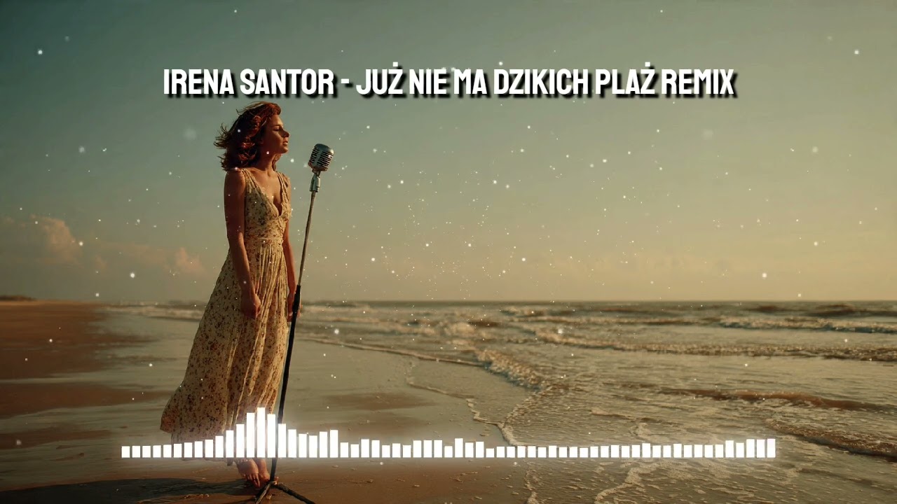 Irena Santor - Już nie ma dzikich plaż (Disco Polo Remix 2026) | Najnowsza wersja