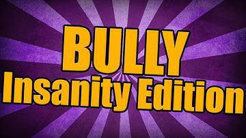 Insanity Edition - DELETED SCENES