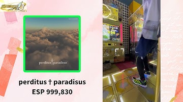 【DDR】perditus†paradisus ESP 999,830