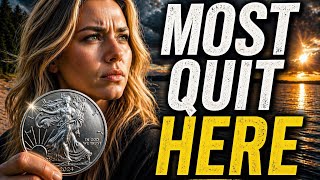 Silver Isnt Stuck Youre Just Being Tested