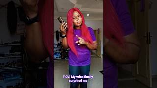 Pov. My Voice Finally Surprised Me