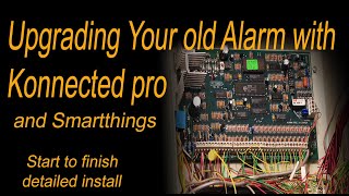 Upgrading your old alarm with Konnected pro and Smartthings