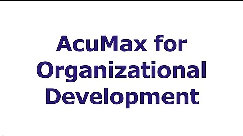 AcuMax for Organizational Effectiveness, Richard S...