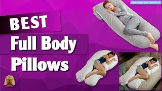Top 5 Best Full Body Pillows Buying Guide In 2022 [Review] - Worth Buying Today