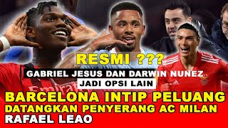 Berita Barcelona Terbaru  -  RESMI ??? DATANGKAN RAFAEL LEAO PENYERANG MUDA AC MILAN
