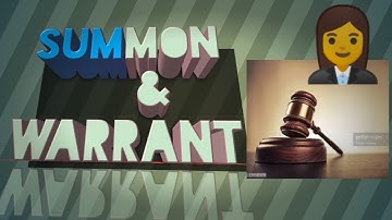 DIFFERENCE BETWEEN SUMMON & WARRANT/ By Prudential Facts