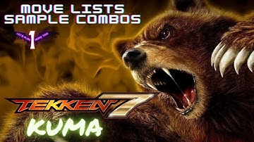 Moves and Combos of kuma. Tekken 7/ Kuma the bear