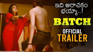 Batch Movie Official Trailer Movie Satwik Varma Neha Pathan Shiva News Buzz