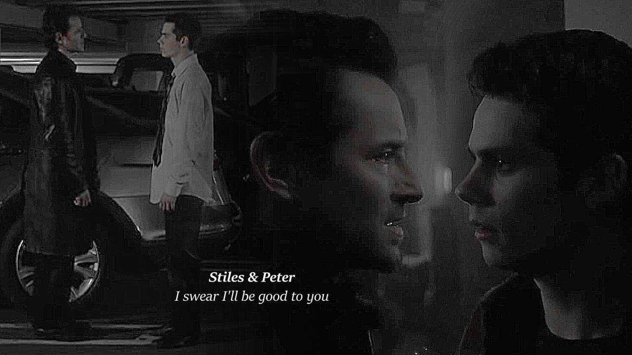 Stiles & Peter: I swear I'll be good to you
