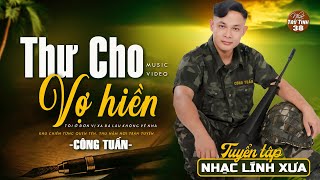 Liên Khúc Nhạc Lính 1975 HAY NHẤT MỌI THỜI ĐẠI ➤ CÔNG TUẤN NHẠC VÀNG BẤT HỦ VƯỢT THỜI GIAN