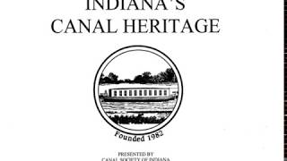 Indiana's Canal Experience [Full Documentary]