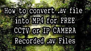 Convert av file into MP4 for FREE (av video converter) Convert av file into MP4 for FREE (av video converter)