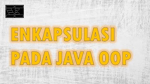 Enkapsulasi pada java oop dengan VSC