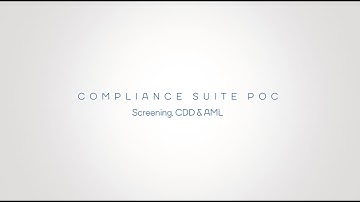 POC of a Compliance Suite by Effiya (Screening, CDD and AML)