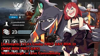 [Arknights] Cc#3 Cinder First Day Risk 23 (Max Risk First Day) Walkthrough W/ Live Commentary