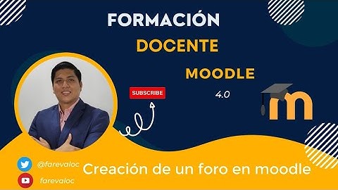 📚 Vídeo 12 ➡️ Crear foro en Moodle 4.0 👨‍🏫