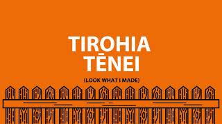 DAY 2  Tirohia Tenei. Look what I made | Mitre 10 Maori Language Week