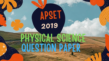 Apset physical science question paper 2019 #apset #physicalscience #questionpaper2019