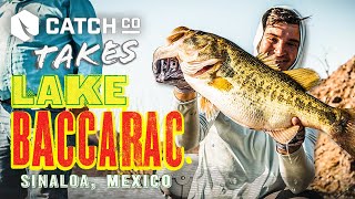 Catch Co. Takes Lake Baccarac | Conquering Mexico’s Best Bass Lake!