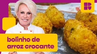 Bolinho de Arroz Crocante | Ana Maria Braga | Mais Você