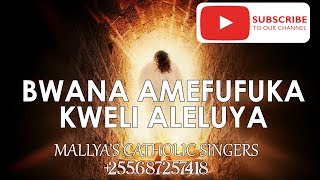Video thumbnail of "BWANA AMEFUFUKA KWELI ALELUYA - NYIMBO ZA PASAKA"