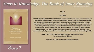 08  Steps to Knowledge, the Book of Inner Knowing Step 7