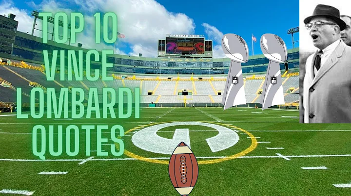 Top 10 Vince Lombardi Quotes
