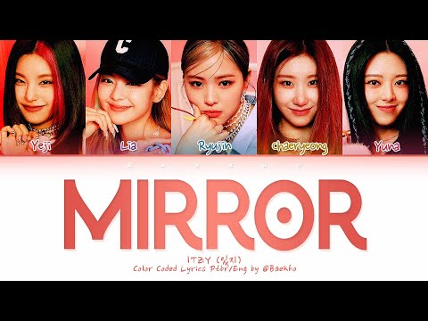 ITZY (있지) - 'Mirror' | Tradução/Legendado em PTBR [Color Coded Lyrics]